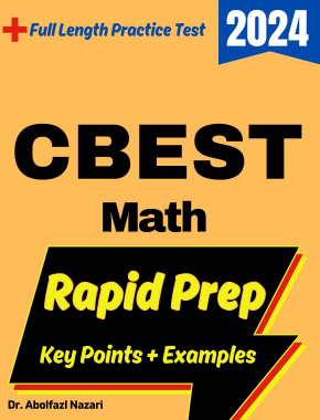 CBEST Math Rapid Prep: Prep Book with Key Points, Examples, and Formula Sheet + One Full Length Practice Test