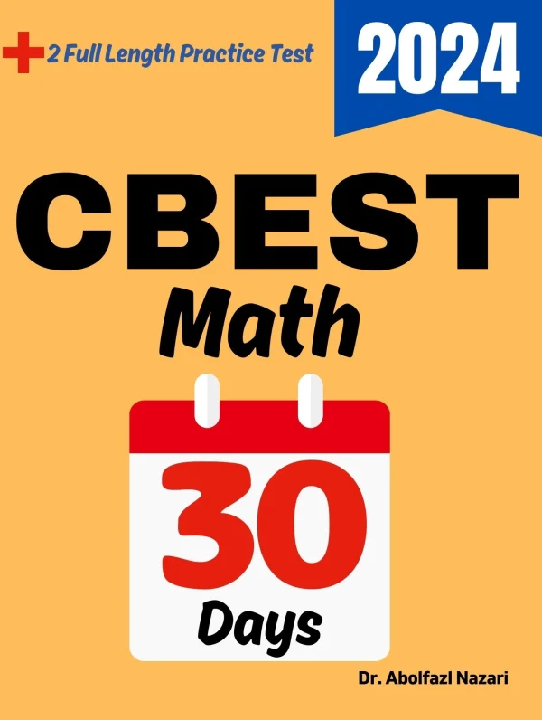 CBEST Math Test Prep in 30 Days: Complete Study Guide and Test Tutor ...