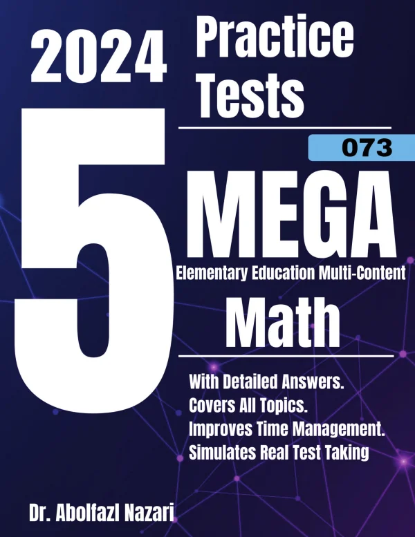5 Full-Length Practice Tests for MEGA Elementary Education Multi ...