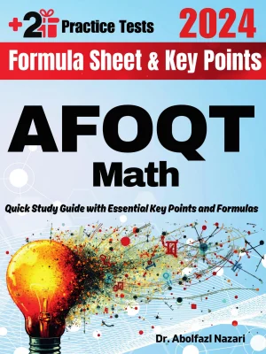 AFOQT Math Formula Sheet and Key Points: Quick Study Guide and Test Prep Book for Beginners and Advanced Students + One AFOQT Math Practice Test