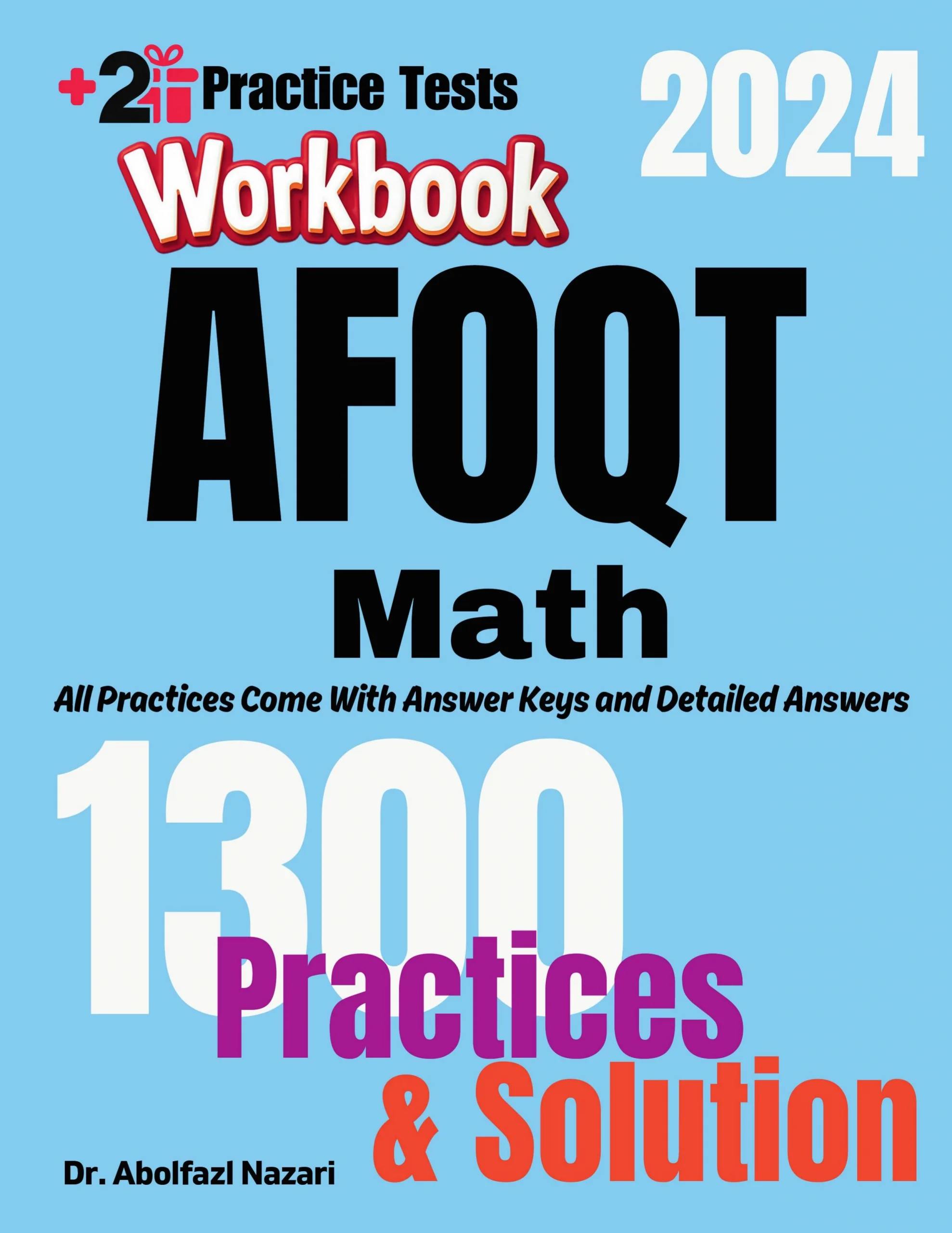 AFOQT Math Workbook: Comprehensive Math Practices and Solutions: The Ultimate Test Prep Book with Two Full-Length Practice Tests