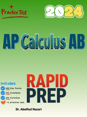 AP Calculus AB Rapid Prep: Prep Book with Key Points, Examples, and Formula Sheet + One Full Length Practice Test
