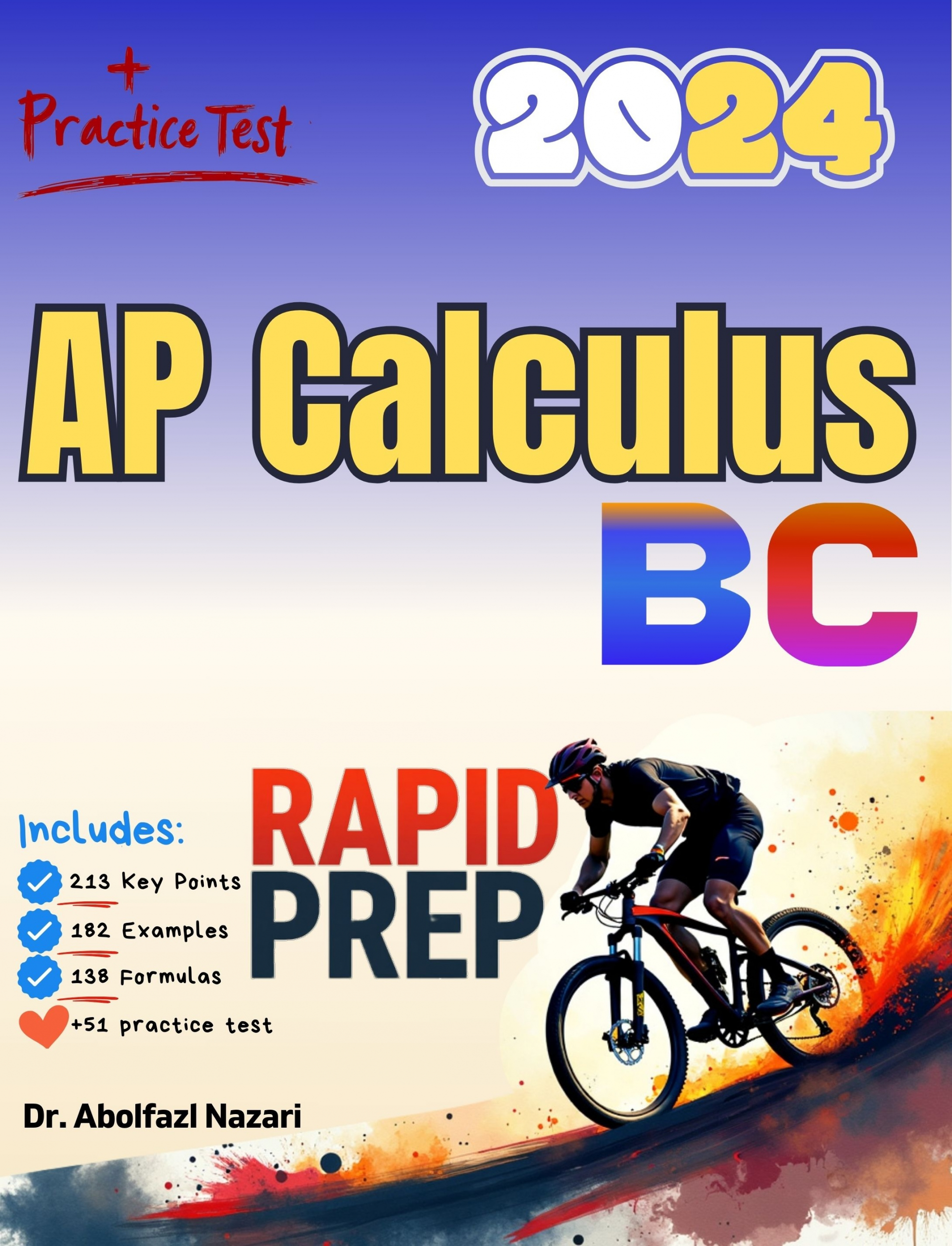 AP Calculus BC Rapid Prep: Prep Book with Key Points, Examples, and Formula Sheet + One Full Length Practice Test