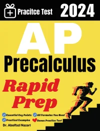 AP Precalculus Rapid Prep: Prep Book with Key Points, Examples, and Formula Sheet + One Full Length Practice Test
