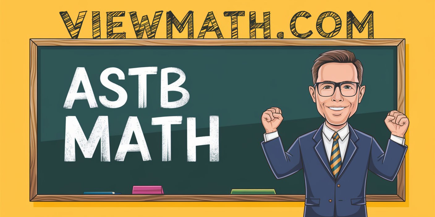 ASTB Math Essentials: Cheat Sheets, Workbooks, Study Guides, and Practice Tests