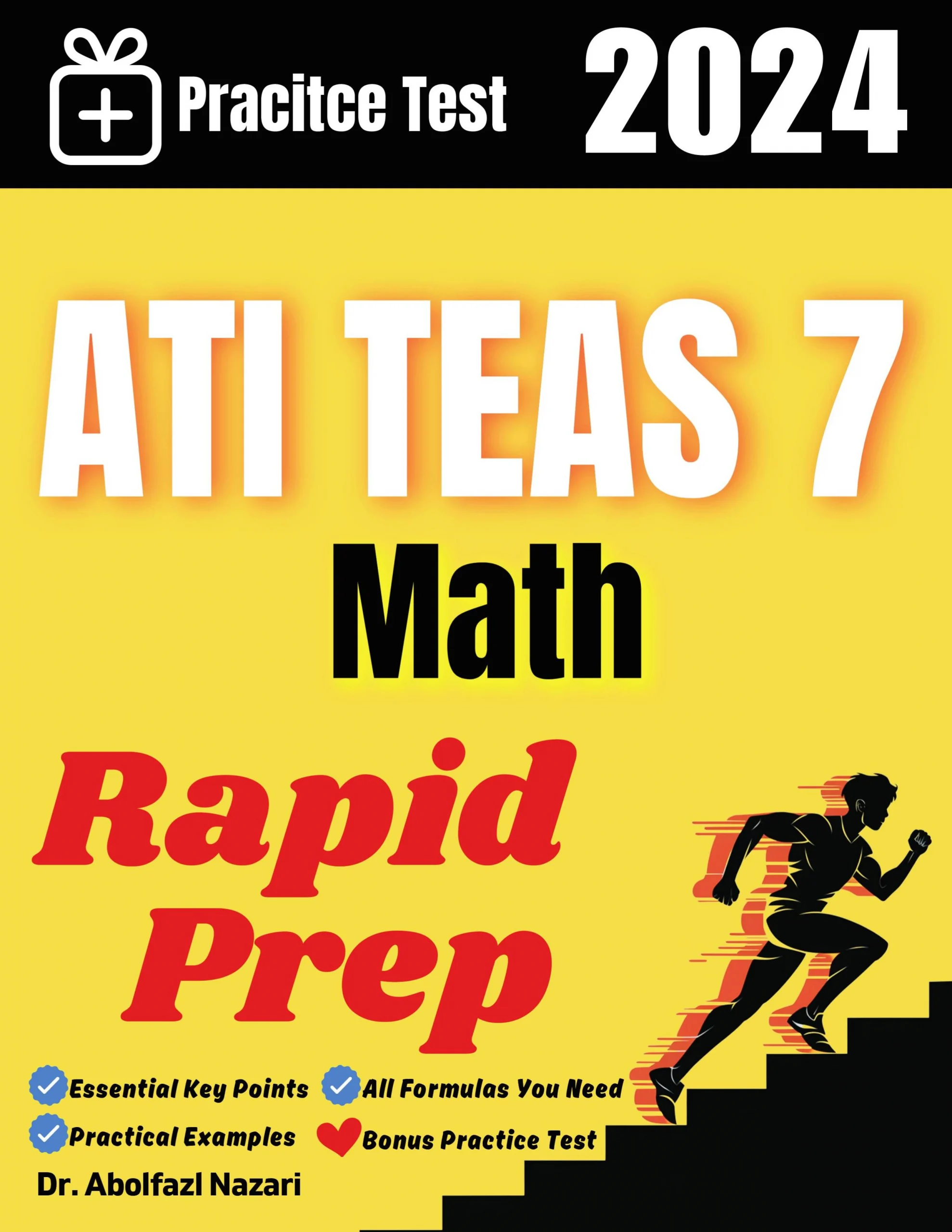 ATI TEAS 7 Math Rapid Prep: Prep Book with Key Points, Examples, and Formula Sheet + One Full Length Practice Test