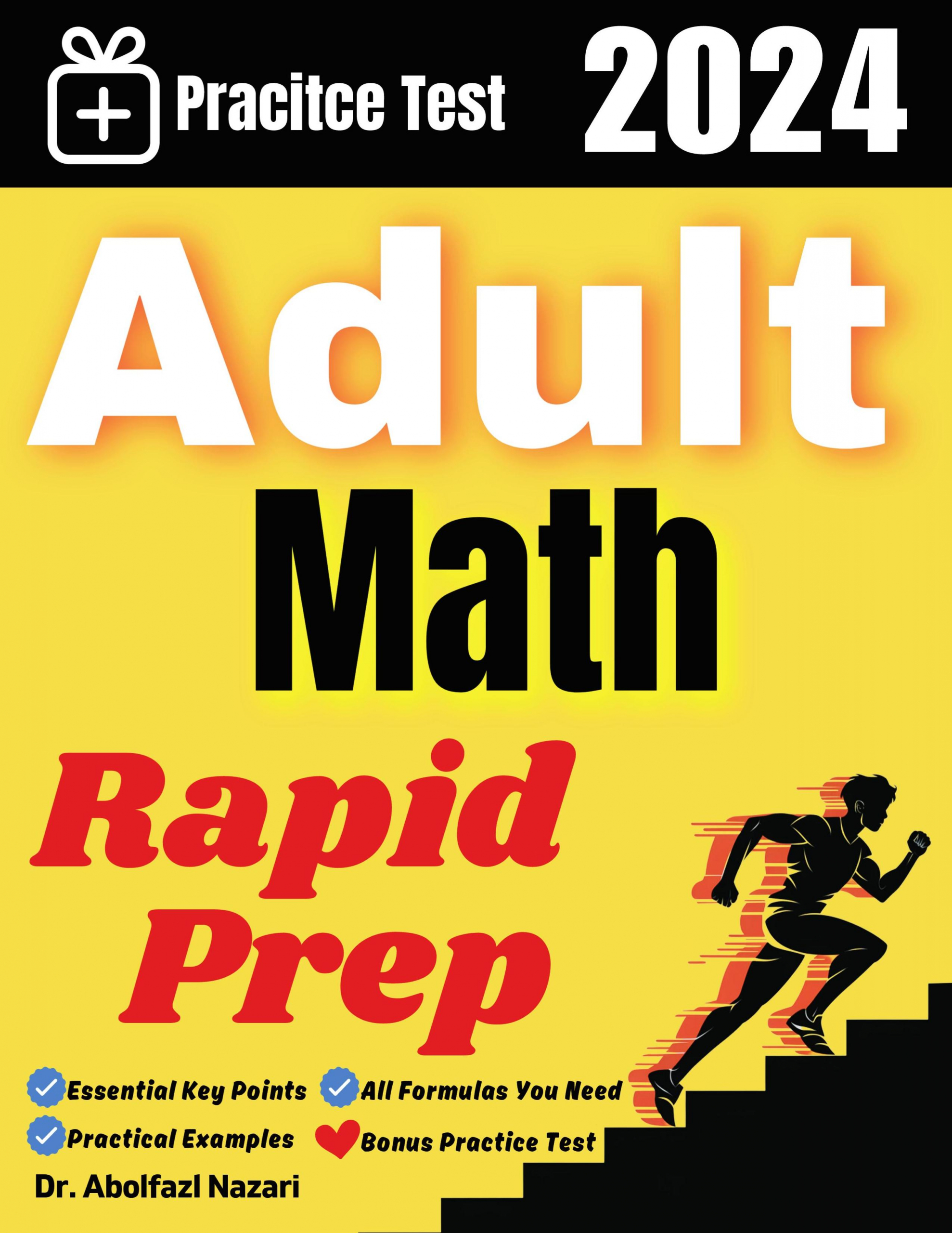 Adult Math Rapid Prep: Prep Book with Key Points, Examples, and Formula Sheet + One Full Length Practice Test