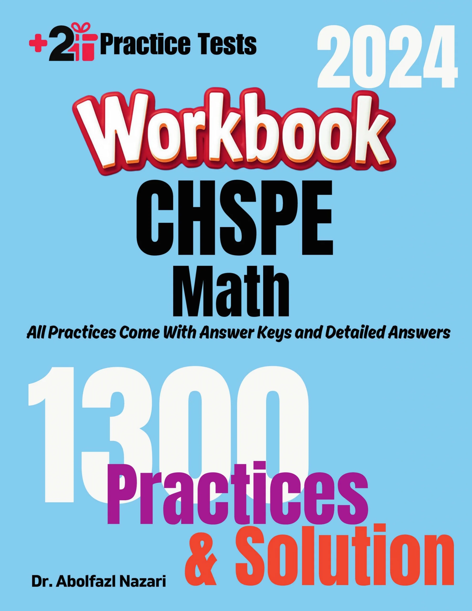 CHSPE Math Workbook: Comprehensive Math Practices and Solutions: The Ultimate Test Prep Book with Two Full-Length Practice Tests