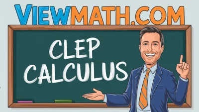 CLEP Calculus: Study Guides, Workbooks, Practice Tests, Textbooks, Cheat Sheet