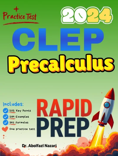CLEP Precalculus Rapid Prep: Prep Book with Key Points, Examples, and Formula Sheet + One Full Length Practice Test