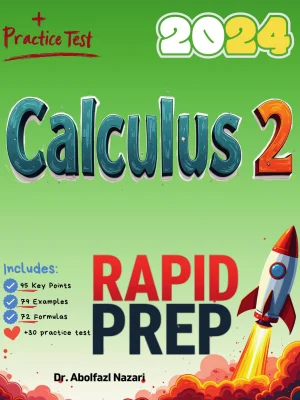 Calculus 2 Rapid Prep: Prep Book with Key Points, Examples, and Formula Sheet + One Full Length Practice Test