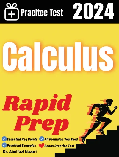 Calculus Rapid Prep: Prep Book with Key Points, Examples, and Formula Sheet + One Full Length Practice Test
