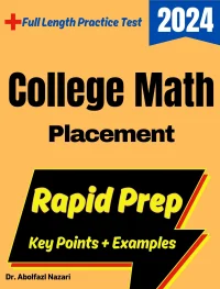 College Math Placement Rapid Prep: Prep Book with Key Points, Examples, and Formula Sheet + One Full Length Practice Test