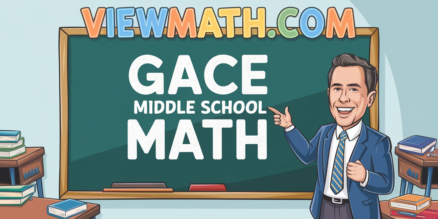 GACE Middle School Math Success: Textbooks, Study Guides, Workbooks, and Practice Tests