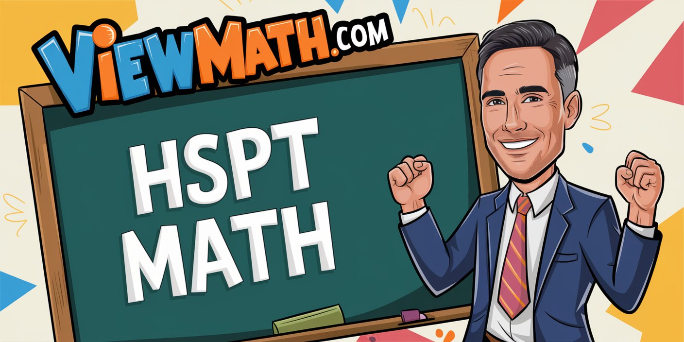 HSPT Math: Study Guides, Workbooks, Practice Tests, Textbooks, Cheat Sheet