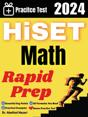 HiSET Math Made Easy: Study Guide to Ace your Test With Key Points, Examples, and Practices
