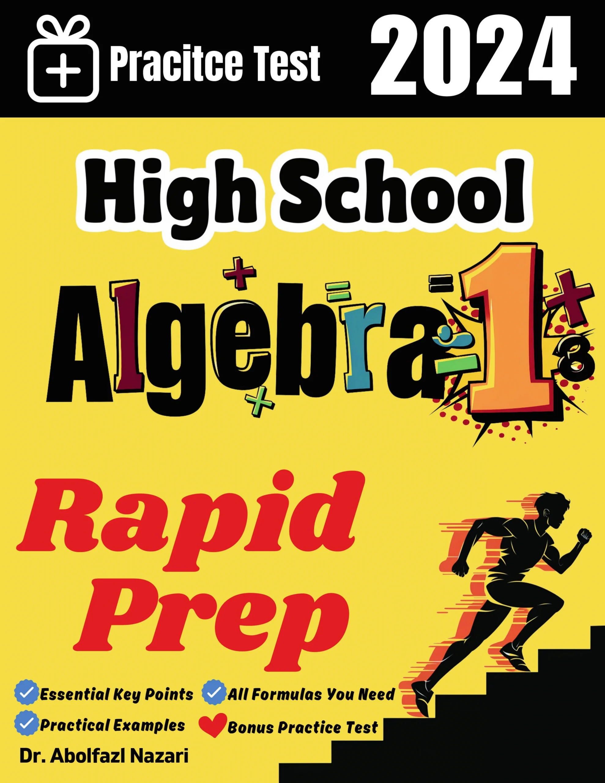 High School Algebra 1 Rapid Prep: Prep Book with Key Points, Examples, and Formula Sheet + One Full Length Practice Test