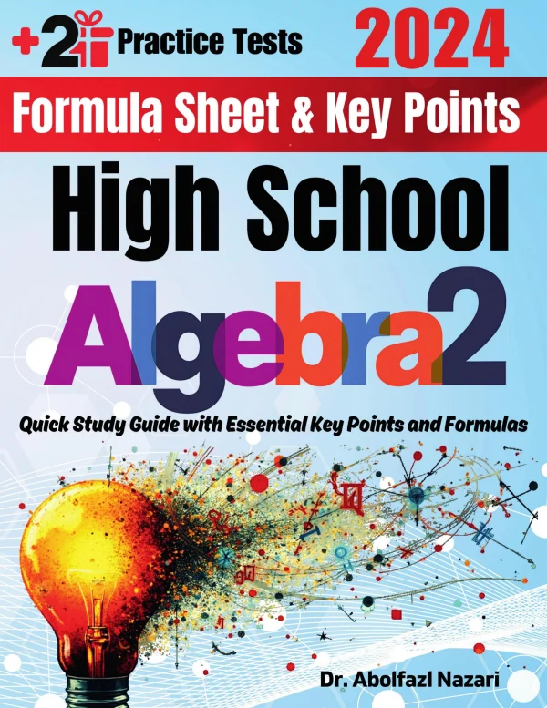 High School Algebra 2 Formula Sheet and Key Points: Quick Study Guide ...