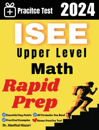 ISEE Upper Level Math Rapid Prep: Prep Book with Key Points, Examples, and Formula Sheet + One Full Length Practice Test