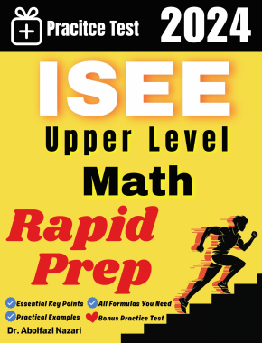 ISEE Upper Level Math Rapid Prep: Prep Book with Key Points, Examples, and Formula Sheet + One Full Length Practice Test