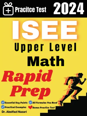 ISEE Upper Level Math Rapid Prep: Prep Book with Key Points, Examples, and Formula Sheet + One Full Length Practice Test