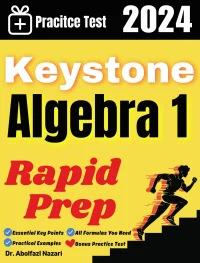 Keystone Algebra 1 Rapid Prep: Prep Book with Key Points, Examples, and Formula Sheet + One Full Length Practice Test