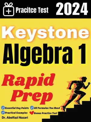Keystone Algebra 1 Rapid Prep: Prep Book with Key Points, Examples, and Formula Sheet + One Full Length Practice Test
