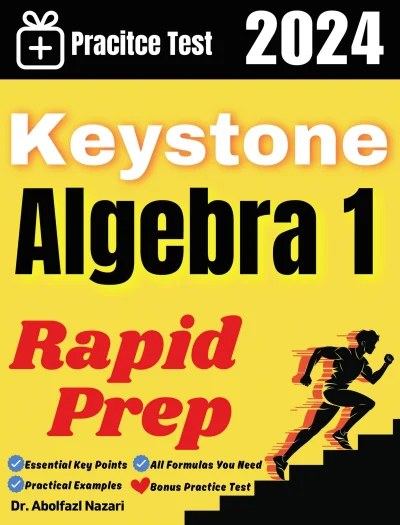 Keystone Algebra 1 Rapid Prep: Prep Book with Key Points, Examples, and Formula Sheet + One Full Length Practice Test