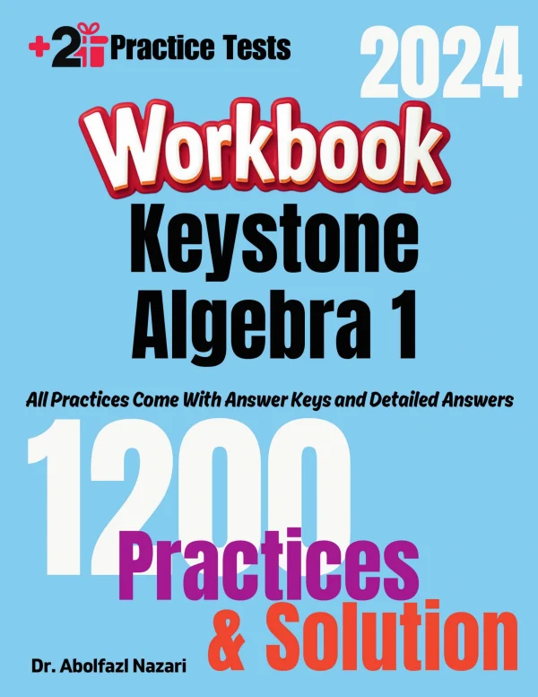 Keystone Algebra 1 Workbook: Comprehensive Math Practices and Solutions ...