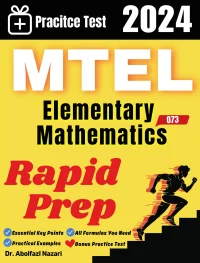 MTEL Elementary Mathematics (68) Rapid Prep: Prep Book with Key Points, Examples, and Formula Sheet + One Full Length Practice Test