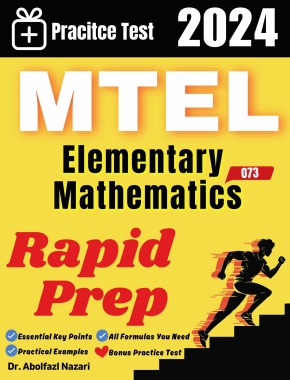 MTEL Elementary Mathematics (68) Rapid Prep: Prep Book with Key Points, Examples, and Formula Sheet + One Full Length Practice Test