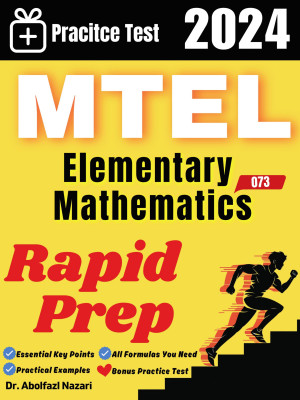 MTEL Elementary Mathematics (68) Rapid Prep: Prep Book with Key Points, Examples, and Formula Sheet + One Full Length Practice Test