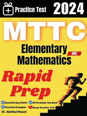 MTTC Mathematics (Elementary) (089) Rapid Prep: Prep Book with Key Points, Examples, and Formula Sheet + One Full Length Practice Test