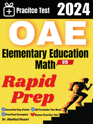 OAE Elementary Education Math (019) Rapid Prep: Prep Book with Key Points, Examples, and Formula Sheet + One Full Length Practice Test