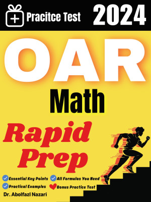 OAR Math Rapid Prep: Prep Book with Key Points, Examples, and Formula Sheet + One Full Length Practice Test