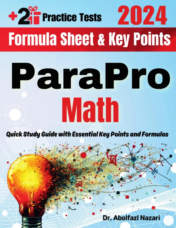 ParaPro Math Formula Sheet and Key Points: Quick Study Guide and Test ...