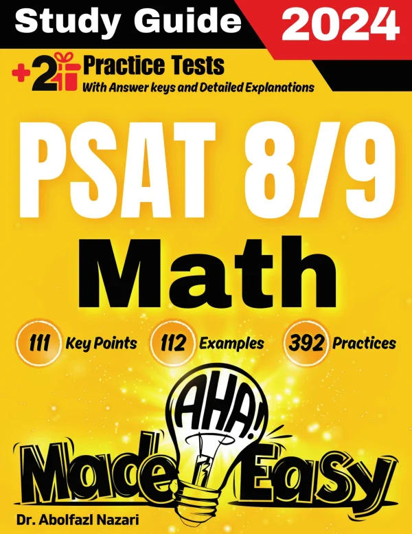 PSAT 8/9 Math Made Easy: Ultimate Study Guide and Test Prep with Key ...