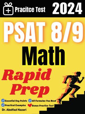PSAT 8/9 Math Rapid Prep: Prep Book with Key Points, Examples, and Formula Sheet + One Full Length Practice Test