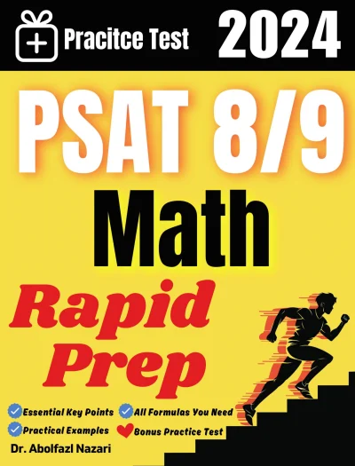 PSAT 8/9 Math Rapid Prep: Prep Book with Key Points, Examples, and Formula Sheet + One Full Length Practice Test