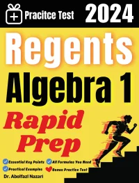 Regents Algebra 1 Rapid Prep: Prep Book with Key Points, Examples, and Formula Sheet + One Full Length Practice Test