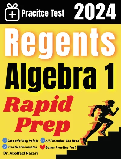 Regents Algebra 1 Rapid Prep: Prep Book with Key Points, Examples, and Formula Sheet + One Full Length Practice Test
