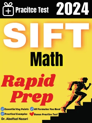 SIFT Math Rapid Prep: Prep Book with Key Points, Examples, and Formula Sheet + One Full Length Practice Test