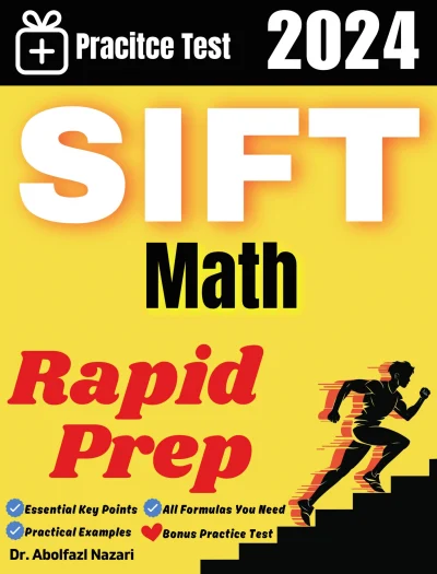 SIFT Math Rapid Prep: Prep Book with Key Points, Examples, and Formula Sheet + One Full Length Practice Test