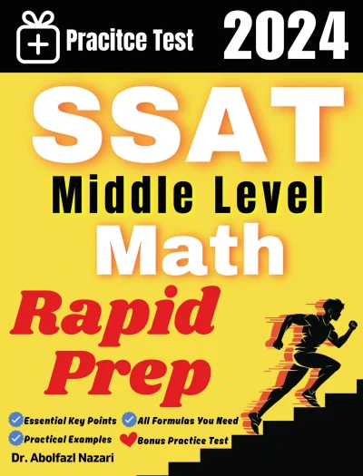 SSAT Middle Level Math Rapid Prep: Prep Book with Key Points, Examples, and Formula Sheet + One Full Length Practice Test