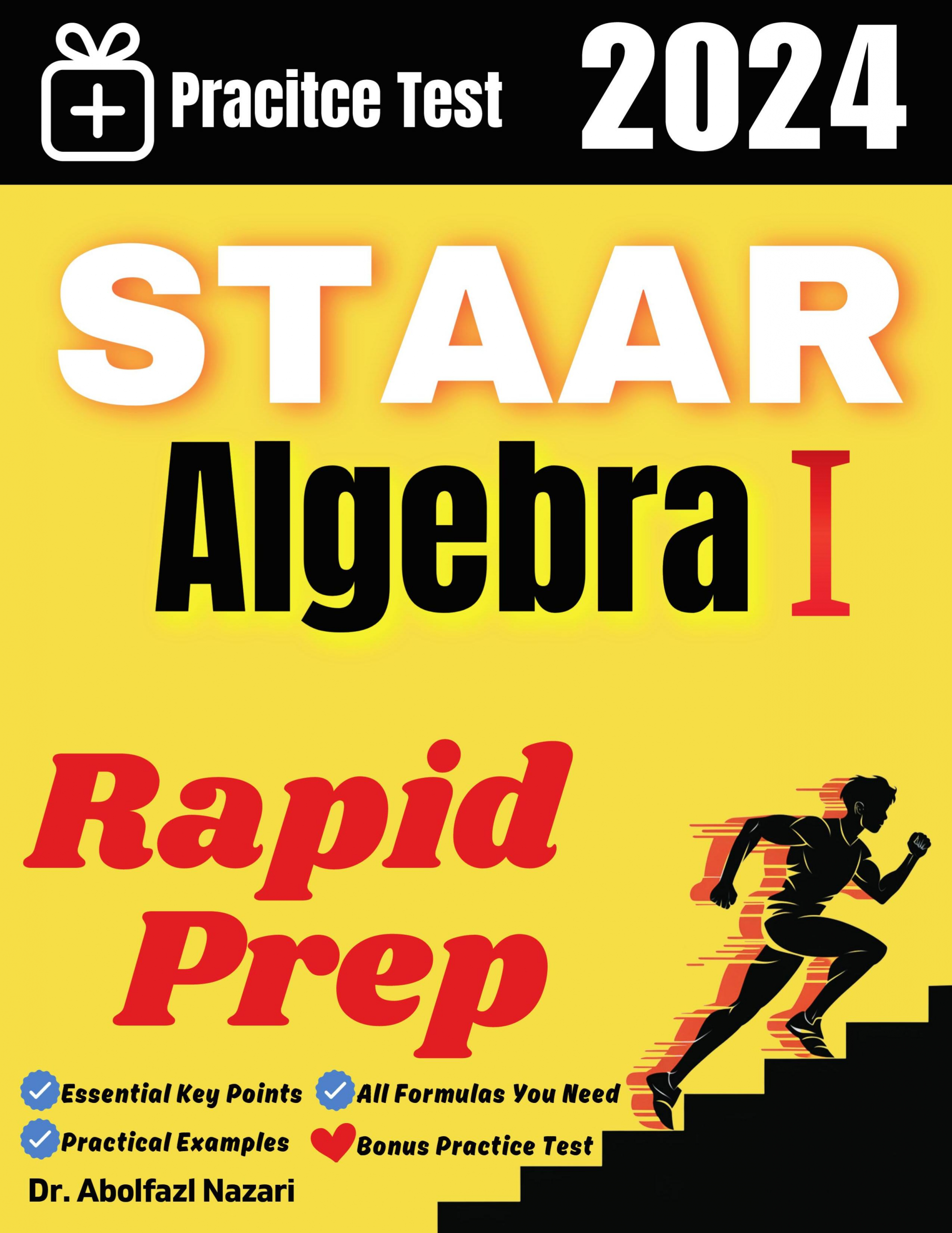 STAAR Algebra I Rapid Prep: Prep Book with Key Points, Examples, and Formula Sheet + One Full Length Practice Test