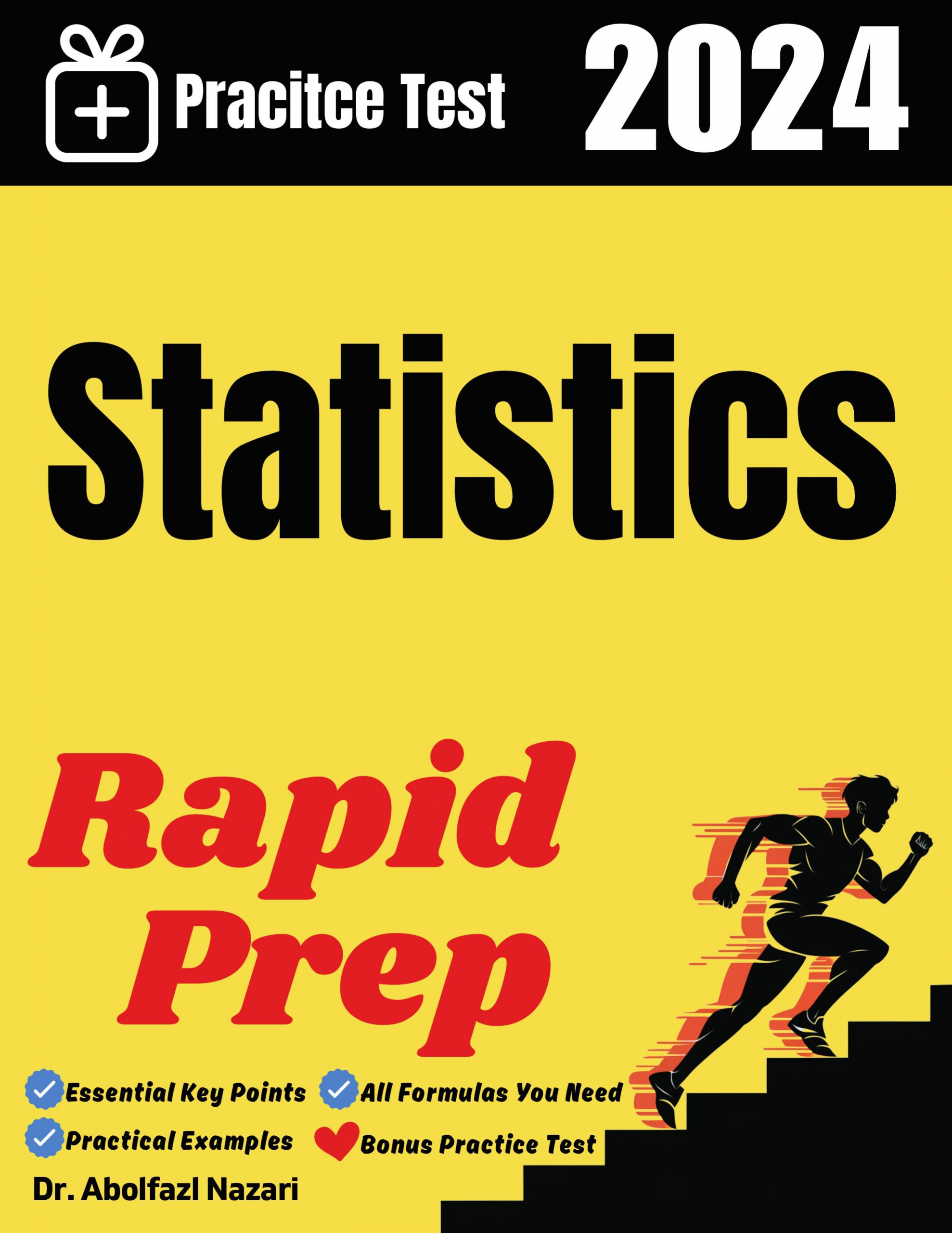 Statistics Rapid Prep: Prep Book with Key Points, Examples, and Formula Sheet + One Full Length Practice Test