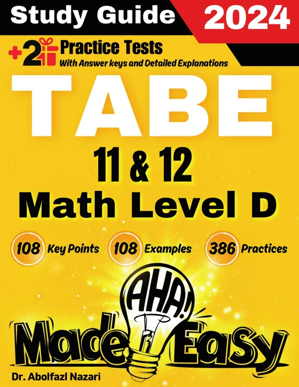 Tabe Math Examples TABE 11 & 12 Math Test Level D Made Easy: The Ultimate Study Guide and ...