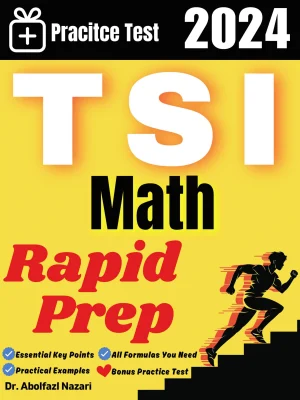 TSI Math Rapid Prep: Prep Book with Key Points, Examples, and Formula Sheet + One Full Length Practice Test