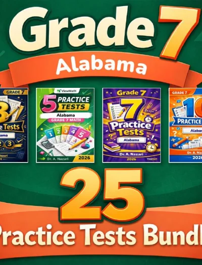 Alabama Grade 7 Math Practice Tests Bundle: 25 Unique Full-Length Tests