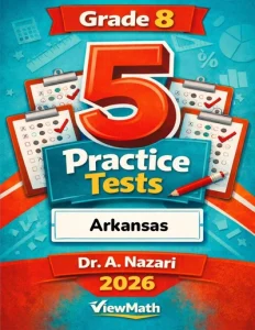 5 Full-Length Arkansas ATLAS Grade 8 Math Practice Tests